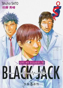 Give my regards to Black Jack Tome 3