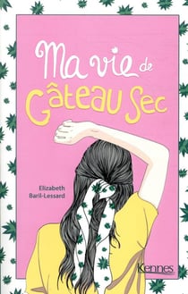 Ma vie de gâteau sec