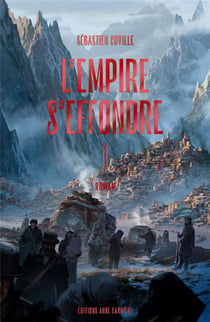 L'empire s'effondre Tome 2 : toucher la peau du ciel