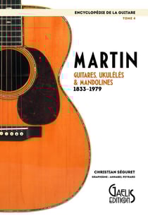 Encyclopédie de la guitare Tome 4 - Martin
