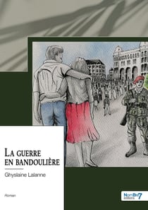 La guerre en bandoulière