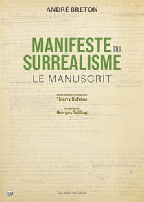 André Breton, Manifeste du surréalisme : Le Manuscrit