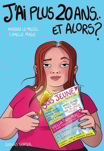 J'ai plus 20 ans... et alors ? : Contre les stéréotypes et les préjugés liés à l'âge des femmes
