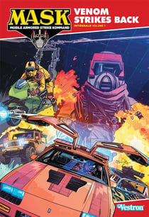 M.A.S.K. : mobile armored strike kommand : Intégrale vol.1 : V.E.N.O.M. Srikes Back