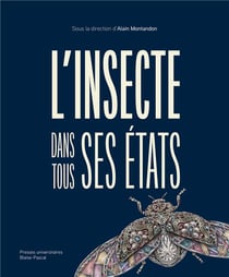 L'insecte dans tous ses etats