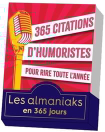 365 citations d'humoristes pour rire toute l'année