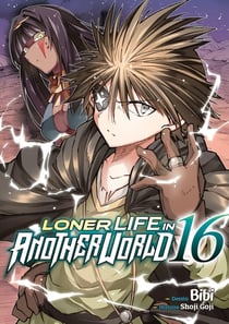 Loner life in another world Tome 16
