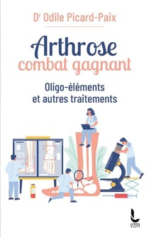 Arthrose, combat gagnant : Oligo-éléments et autres traitements