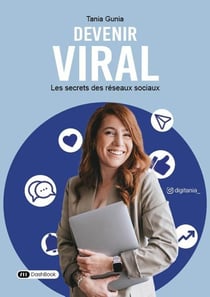 Devenir viral : Les secrets des réseaux sociaux