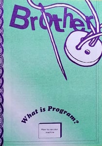 Brother : What is Program? How to use your machine