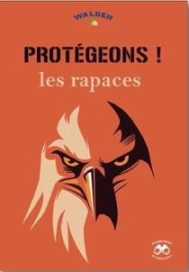 Protégeons ! les rapaces
