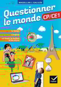 Magellan & Galilée : questionner le monde - CP, CE1 - manuel élève (édition 2020)
