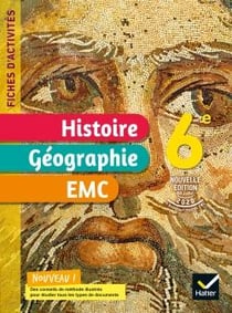 Fiches d'activités histoire-géographie-EMC - 6e - cahier élève (édition 2021)
