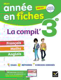 Mon année en fiches : français, maths, anglais - 3e - la compil'