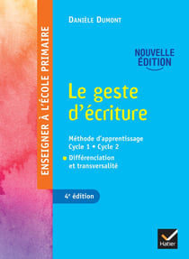 Enseigner à l'école primaire : le geste d'écriture (édition 2022)