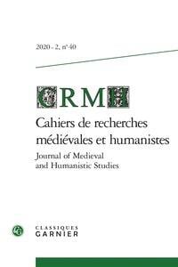 Cahiers de recherches médiévales et humanistes n.40 : 2020 - 2