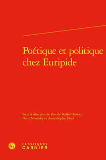 Poétique et politique chez Euripide