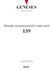 Revue Genèses n.139 : Désordre environnemental et ordre social