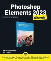Photoshop Elements pour les nuls (édition 2023)