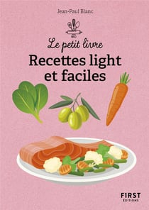 Recettes light et faciles (2e édition)