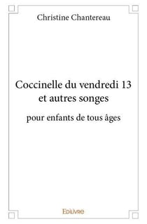 Coccinelle du vendredi 13 et autres songes pour enfants de tous âges