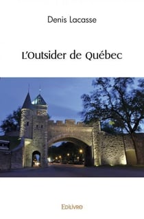 L'outsider de quebec