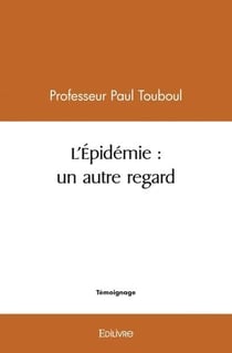L'epidemie : un autre regard