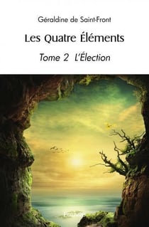 Les Quatre Éléments - Tome 2