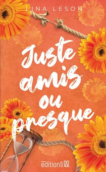 Juste amis... ou presque