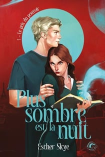 Plus sombre est la nuit - tome 1