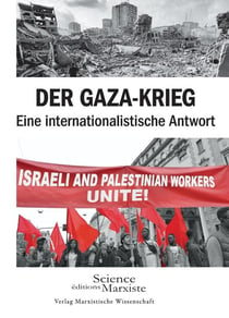 Der Gaza-Krieg : Eine internationalistische Antwort