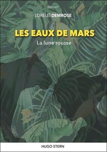 Les eaux de Mars : la lune rousse