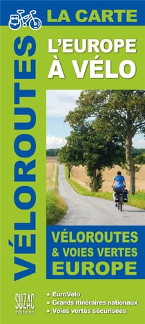 L'Europe à vélo : La carte des véloroutes et voies vertes en Europe