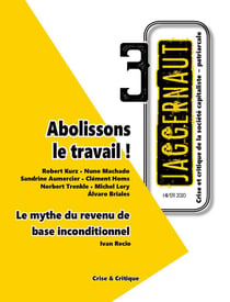 Jaggernaut n.3 : abolissons le travail !