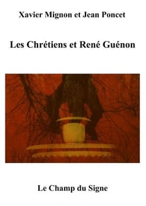 Les Chrétiens et René Guénon