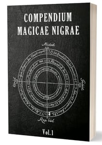 Compendium magicae nigrae vol.1 - recueil de magie cabalistique faustienne