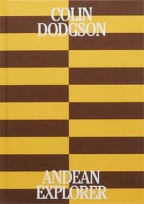 Colin Dogson andean explorer