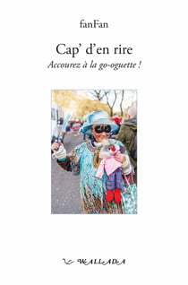 Cap' d'en rire : Accourez à la go-oguette !