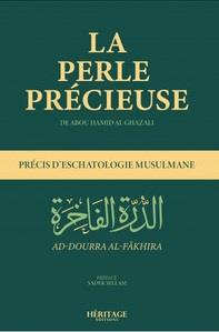 La perle précieuse : traité d'eschatologie