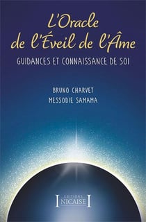 L'oracle de l'éveil de l'âme : guidances et connaissance de soi