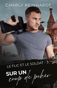 Le flic et le soldat Tome 3 : Sur un coup de poker