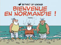 Bitnic le Viking. Bienvenue en Normandie