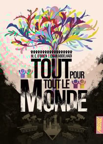 Tout pour tout le monde : Une histoire orale de la Commune de New York