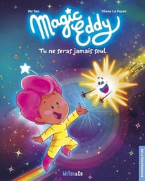 Magic Eddy : Tu ne seras jamais seul