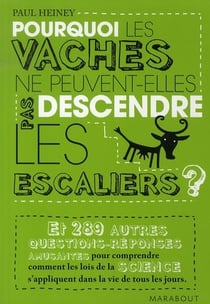 Pourquoi les vaches ne peuvent-elles descendre les escaliers ...