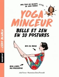 Yoga minceur - belle et zen en 20 postures