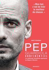 Pep Guardiola confidential