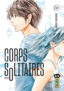 Corps solitaires Tome 10