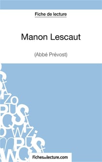 Manon Lescaut, de Prévost : analyse complète de l'oeuvre