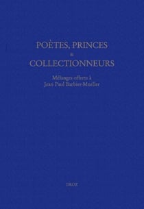 Poetes, princes et collectionneurs